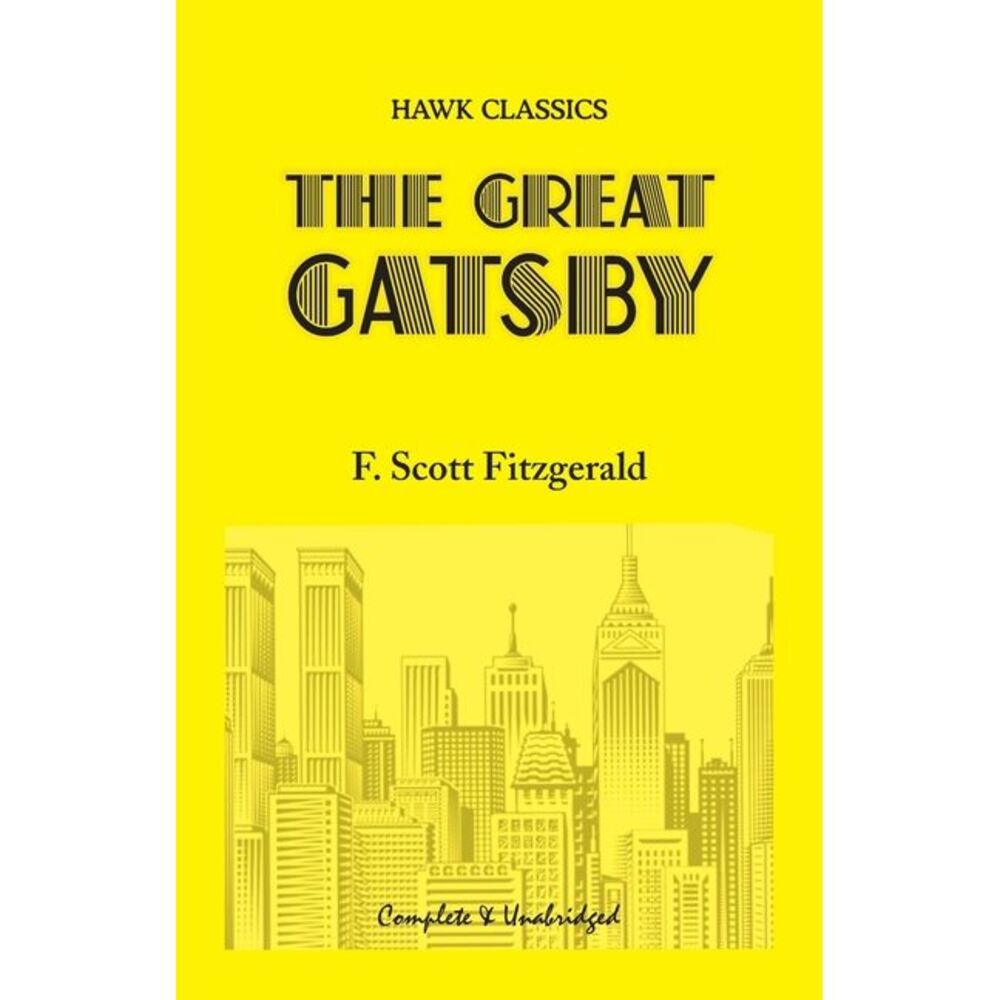 The Great Gatsby -- F. Scott Fitzgerald
